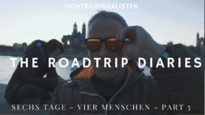 Roadtrip Diaries V 6 Tage 4 Menschen die Aengste eines Nachwuchscampers Magdeburg blaue Stunde