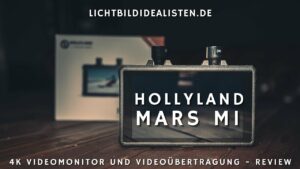 Hollyland Mars M1 4k Videomonitor und Videouebertragung Review